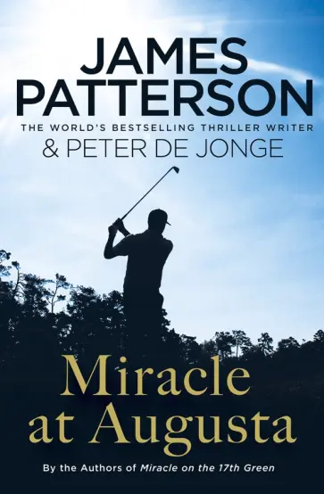 Patterson, de - Miracle at Augusta обложка книги