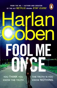 Harlan Coben - Fool Me Once обложка книги
