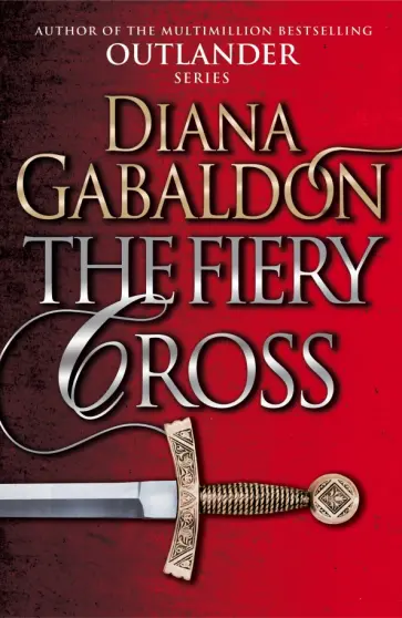 Diana Gabaldon - The Fiery Cross Diana Gabaldon - The Fiery Cross обложка книги