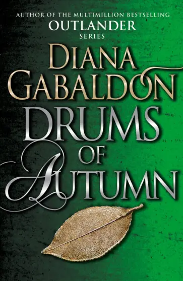 Diana Gabaldon - Drums Of Autumn Diana Gabaldon - Drums Of Autumn обложка книги