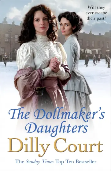 Dilly Court - The Dollmaker's Daughters обложка книги