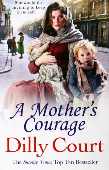 Dilly Court - A Mother's Courage обложка книги