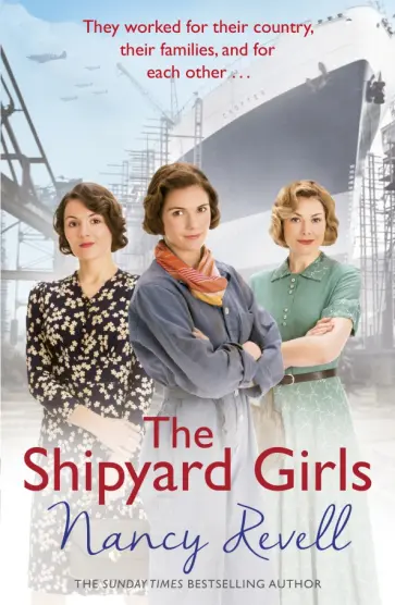 Nancy Revell - The Shipyard Girls обложка книги