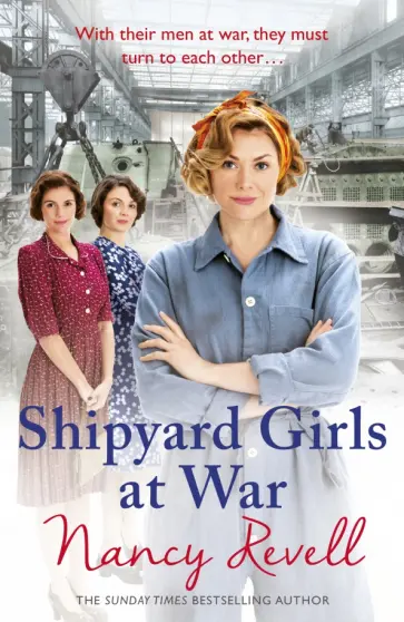 Nancy Revell - Shipyard Girls at War обложка книги