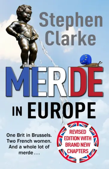 Stephen Clarke - Merde in Europe обложка книги