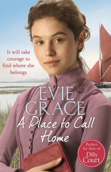 Evie Grace - A Place to Call Home обложка книги