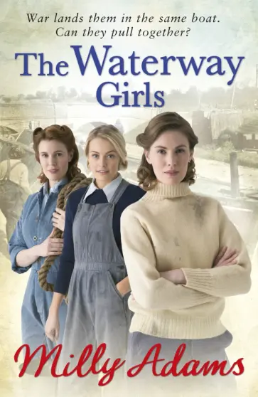 Milly Adams - The Waterway Girls обложка книги