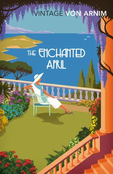 Arnim Von - The Enchanted April Arnim Von - The Enchanted April обложка книги