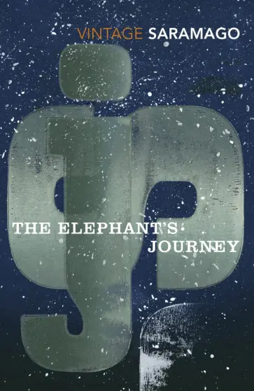 Jose Saramago - The Elephant's Journey обложка книги