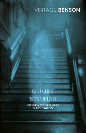 E. Benson - Ghost Stories E. Benson - Ghost Stories обложка книги