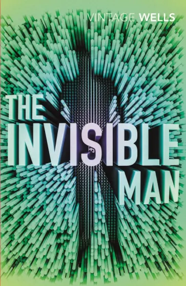 Herbert Wells - The Invisible Man Herbert Wells - The Invisible Man обложка книги