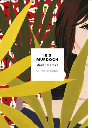 Iris Murdoch - Under The Net обложка книги