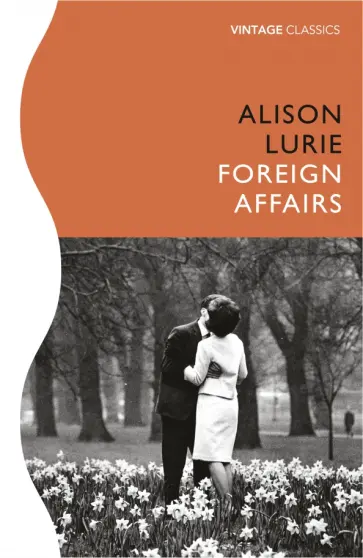 Alison Lurie - Foreign Affairs Alison Lurie - Foreign Affairs обложка книги