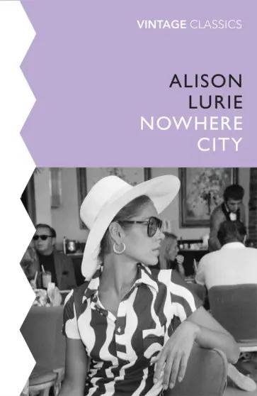 Alison Lurie - Nowhere City Alison Lurie - Nowhere City обложка книги