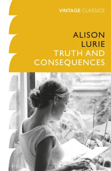 Alison Lurie - Truth and Consequences Alison Lurie - Truth and Consequences обложка книги