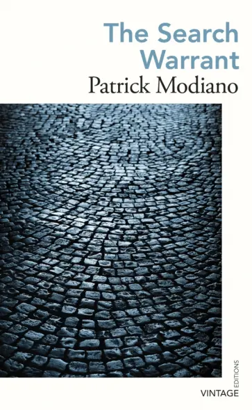 Patrick Modiano - The Search Warrant Patrick Modiano - The Search Warrant обложка книги