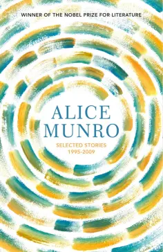 Alice Munro - Selected Stories. Volume Two Alice Munro - Selected Stories. Volume Two обложка книги