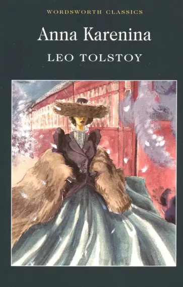 Leo Tolstoy - Anna Karenina обложка книги