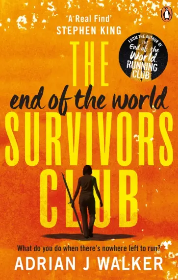 Adrian Walker - The End of the World Survivors Club обложка книги