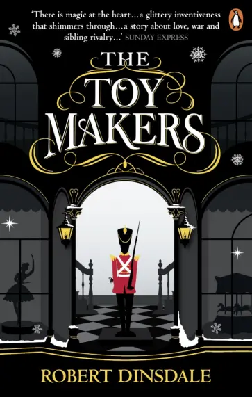 Robert Dinsdale - The Toymakers Robert Dinsdale - The Toymakers обложка книги