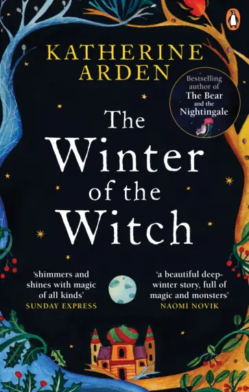 Katherine Arden - The Winter of the Witch Katherine Arden - The Winter of the Witch обложка книги