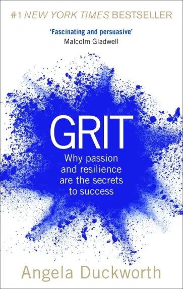 Angela Duckworth - Grit. Why passion and resilience are the secrets to success Angela Duckworth - Grit. Why passion and resilience are the secrets to success обложка книги