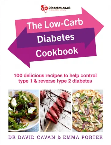 Cavan, Porter - The Low-Carb Diabetes Cookbook. 100 delicious recipes to help control type 1 and type 2 diabetes обложка книги