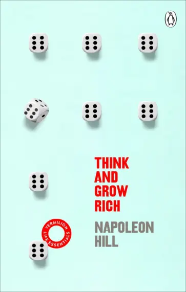 Napoleon Hill - Think and Grow Rich Napoleon Hill - Think and Grow Rich обложка книги