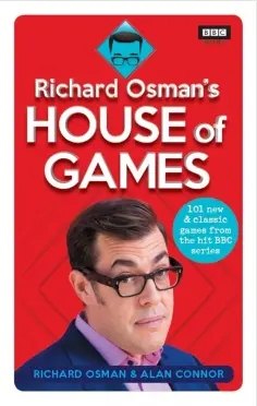 Osman, Connor - Richard Osman's House of Games. 101 new & classic games from the hit BBC series обложка книги