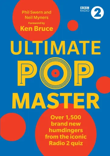 Swern, Myners - Ultimate PopMaster. Over 1,500 brand new questions from the iconic BBC Radio 2 quiz обложка книги