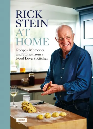 Rick Stein - Rick Stein at Home. Recipes, Memories and Stories from a Food Lover's Kitchen обложка книги