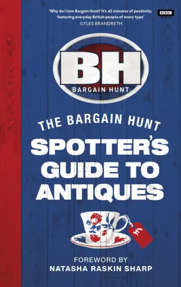 Karen Farrington - Bargain Hunt. The Spotter's Guide to Antiques обложка книги