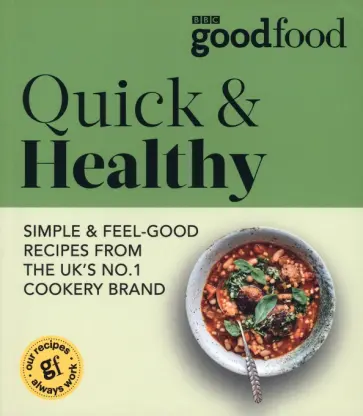 Good Food. Quick & Healthy обложка книги