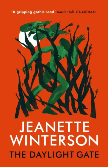 Jeanette Winterson - The Daylight Gate Jeanette Winterson - The Daylight Gate обложка книги