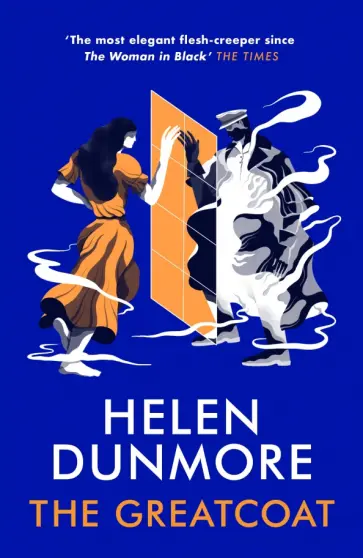 Helen Dunmore - The Greatcoat Helen Dunmore - The Greatcoat обложка книги