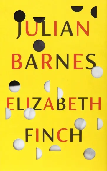 Julian Barnes - Elizabeth Finch обложка книги