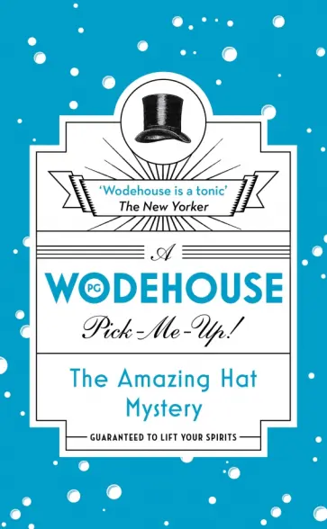 Pelham Wodehouse - The Amazing Hat Mystery Pelham Wodehouse - The Amazing Hat Mystery обложка книги