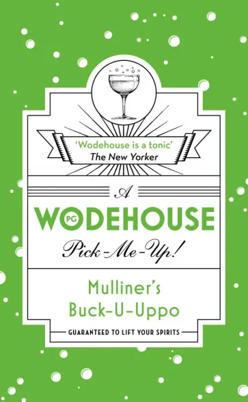 Pelham Wodehouse - Mulliner’s Buck-U-Uppo Pelham Wodehouse - Mulliner’s Buck-U-Uppo обложка книги