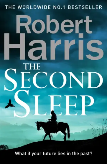 Robert Harris - The Second Sleep Robert Harris - The Second Sleep обложка книги