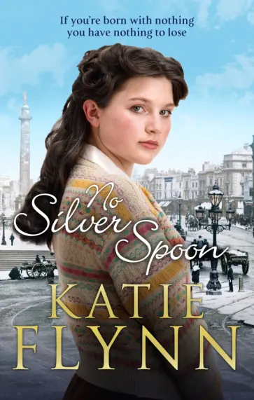 Katie Flynn - No Silver Spoon обложка книги