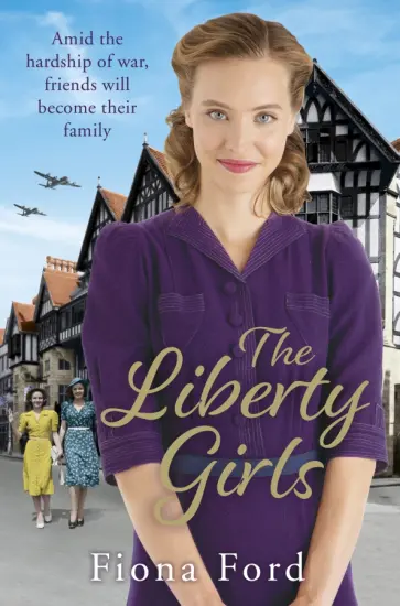 Fiona Ford - The Liberty Girls обложка книги