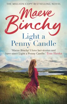 Maeve Binchy - Light A Penny Candle обложка книги