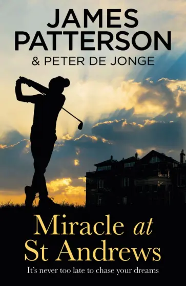 Patterson, de - Miracle at St Andrews обложка книги