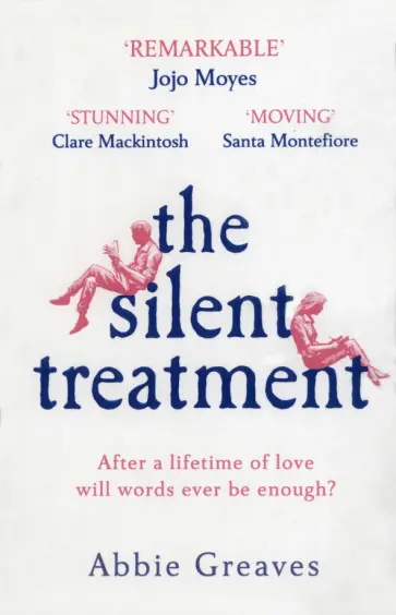 Abbie Greaves - The Silent Treatment обложка книги