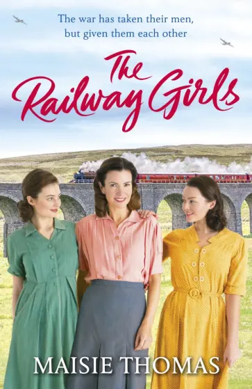 Maisie Thomas - The Railway Girls обложка книги