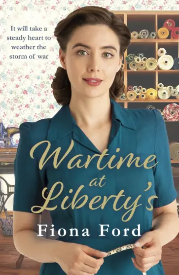 Fiona Ford - Wartime at Liberty's обложка книги