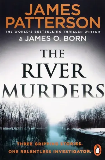 Patterson, Born - The River Murders обложка книги