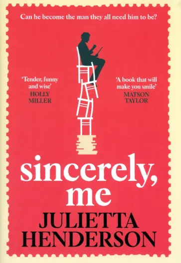 Julietta Henderson - Sincerely, Me Julietta Henderson - Sincerely, Me обложка книги