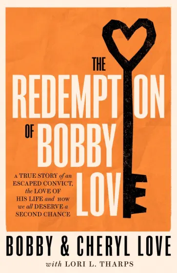 Love, Love - The Redemption of Bobby Love Love, Love - The Redemption of Bobby Love обложка книги