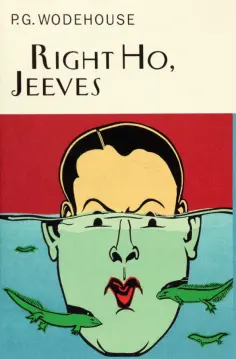 Pelham Wodehouse - Right Ho, Jeeves обложка книги